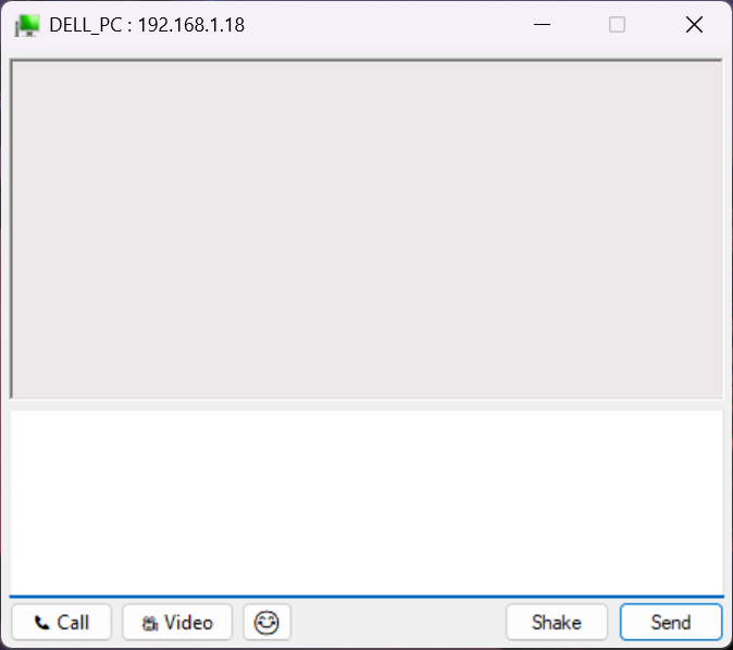 A conversation window with Call, Video, emoji, Shake and Send buttons
